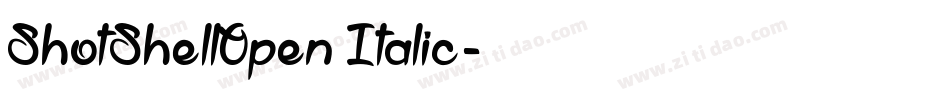 ShotShellOpen Italic字体转换